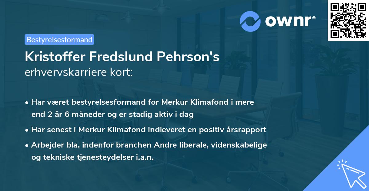 Kristoffer Fredslund Pehrson's erhvervskarriere kort