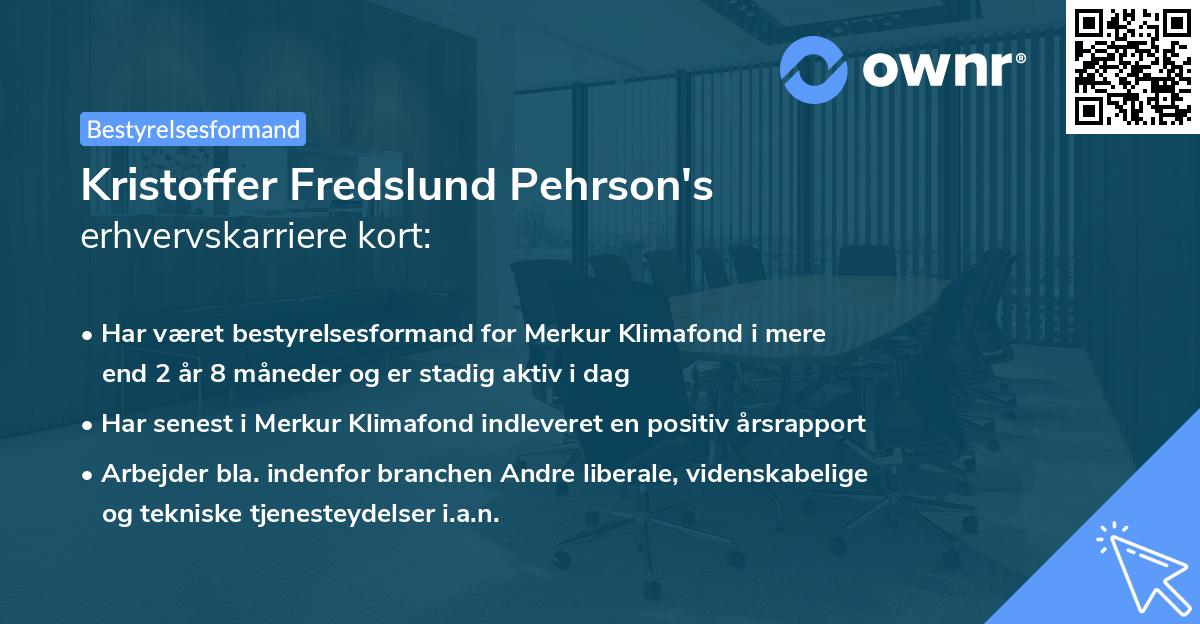 Kristoffer Fredslund Pehrson's erhvervskarriere kort