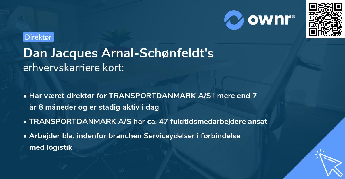 Dan Jacques Arnal-Schønfeldt's erhvervskarriere kort