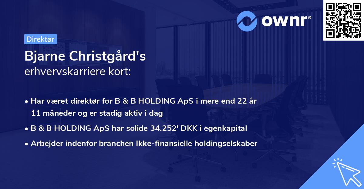 Bjarne Christgård's erhvervskarriere kort