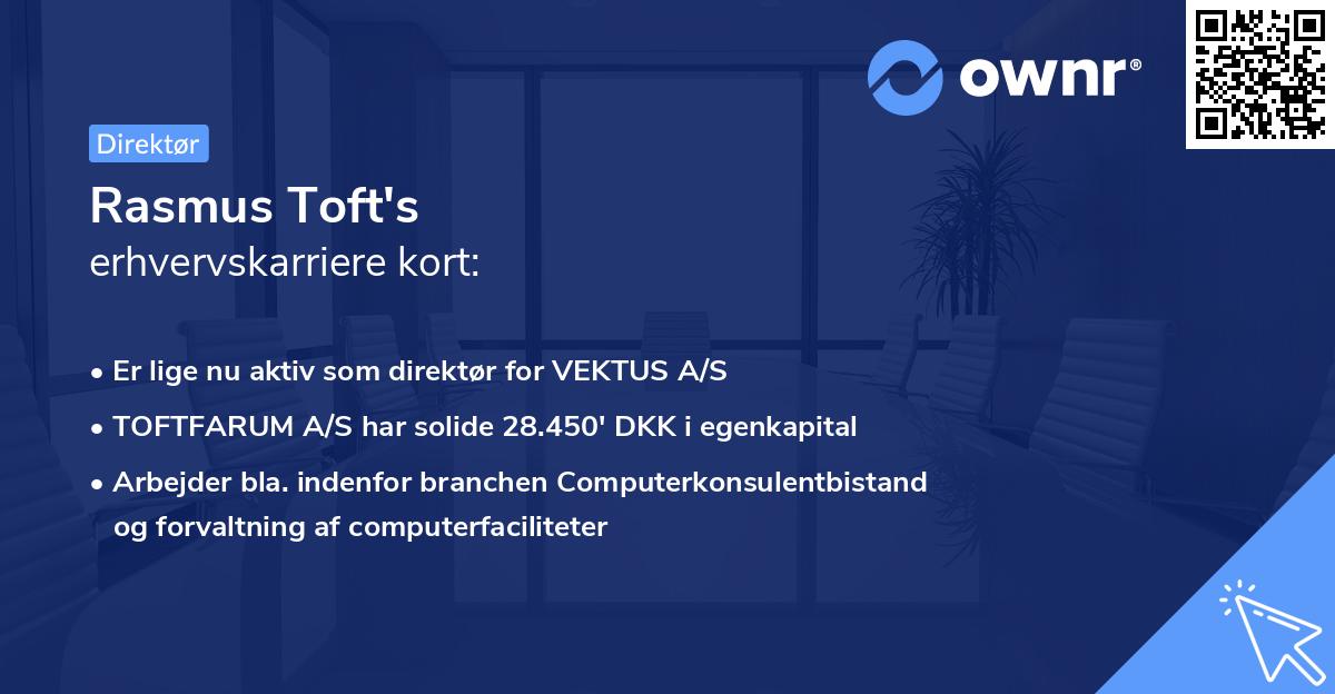 Rasmus Toft's erhvervskarriere kort