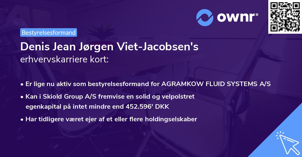 Denis Jean Jørgen Viet-Jacobsen's erhvervskarriere kort