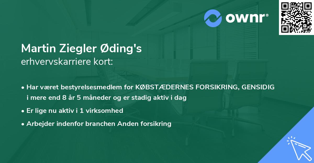 Martin Ziegler Øding's erhvervskarriere kort