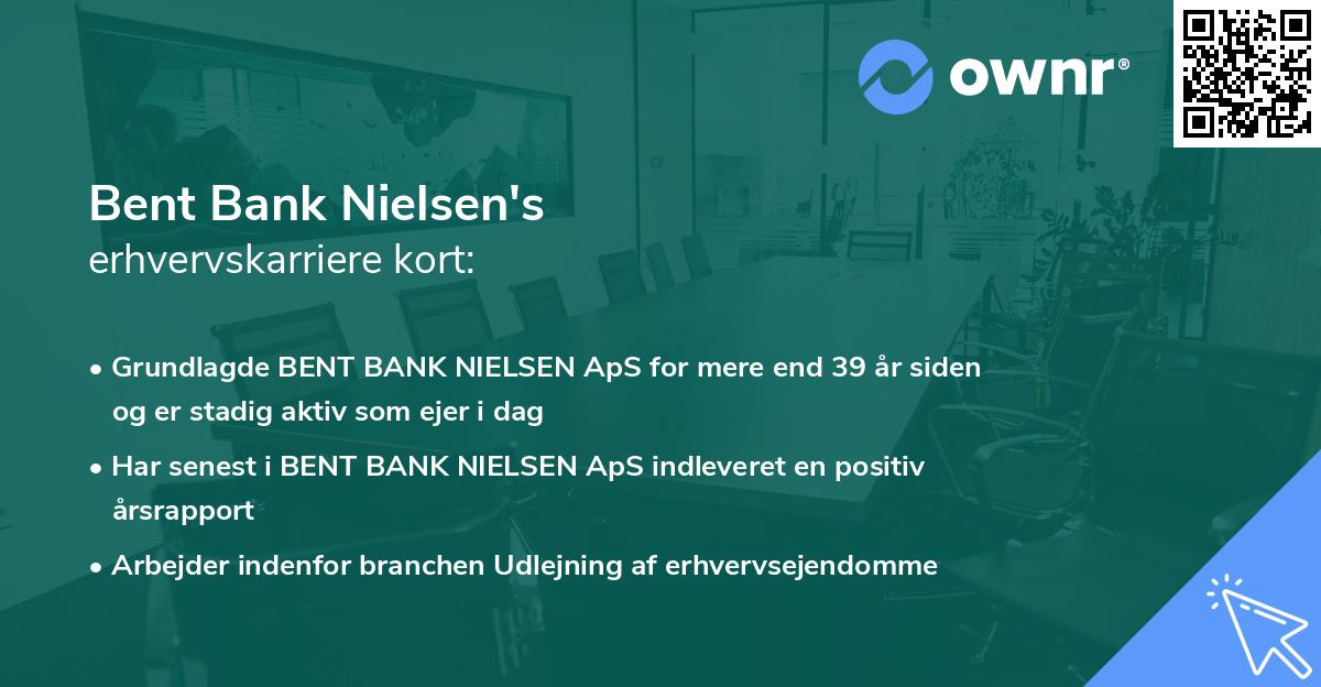 Bent Bank Nielsen's erhvervskarriere kort