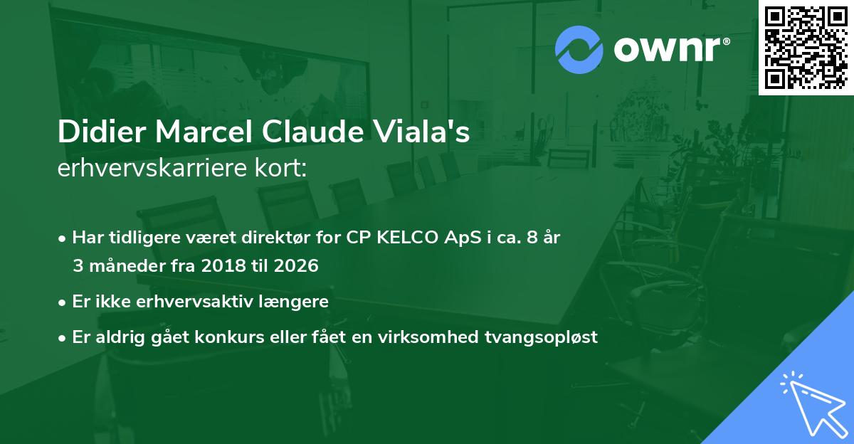 Didier Marcel Claude Viala's erhvervskarriere kort