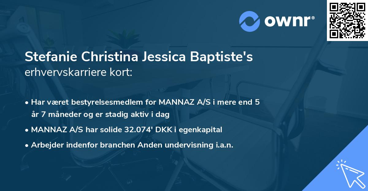 Stefanie Christina Jessica Baptiste's erhvervskarriere kort