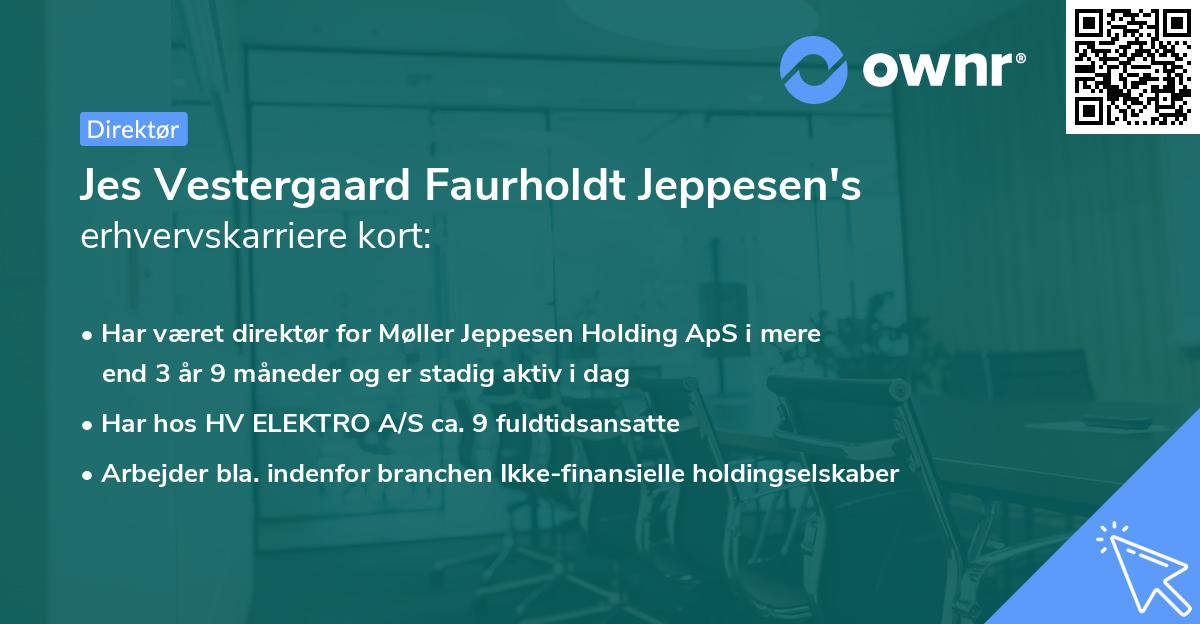 Jes Vestergaard Faurholdt Jeppesen's erhvervskarriere kort