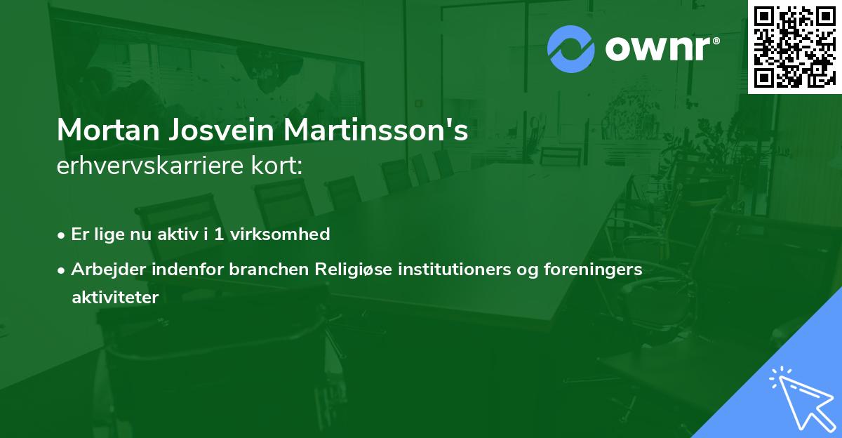 Mortan Josvein Martinsson's erhvervskarriere kort