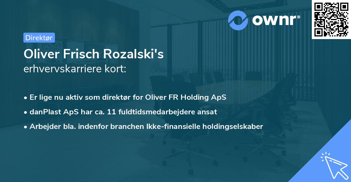 Oliver Frisch Rozalski's erhvervskarriere kort
