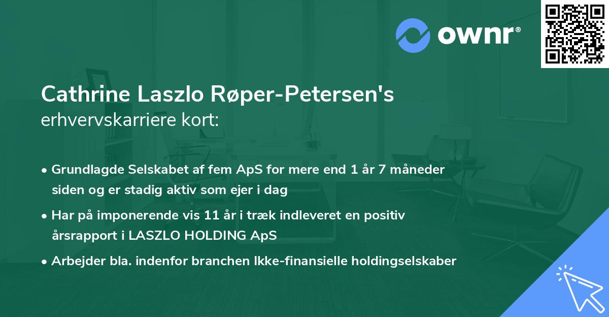 Cathrine Laszlo Røper-Petersen's erhvervskarriere kort
