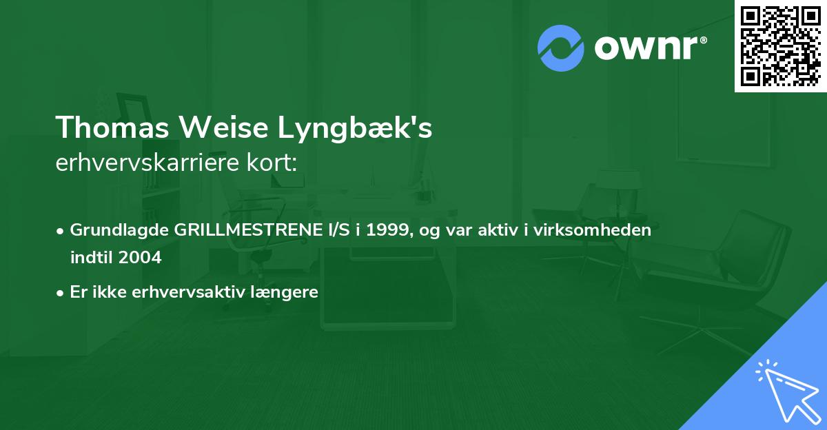 Thomas Weise Lyngbæk's erhvervskarriere kort