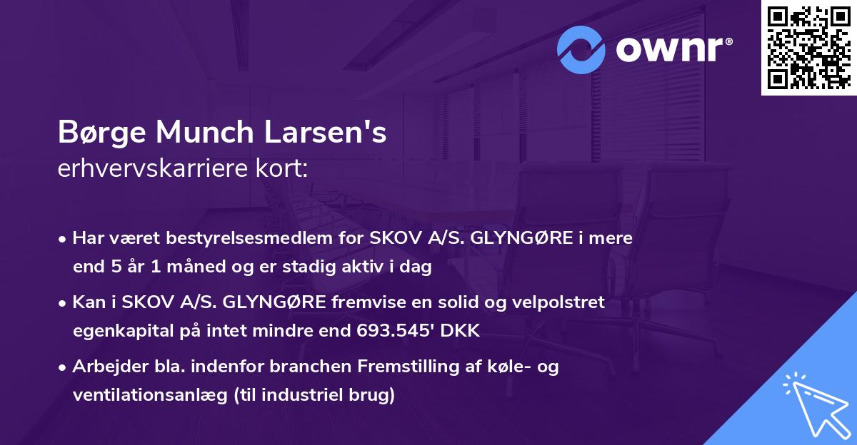 Børge Munch Larsen's erhvervskarriere kort