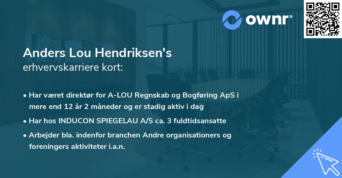 Anders Lou Hendriksen's erhvervskarriere kort