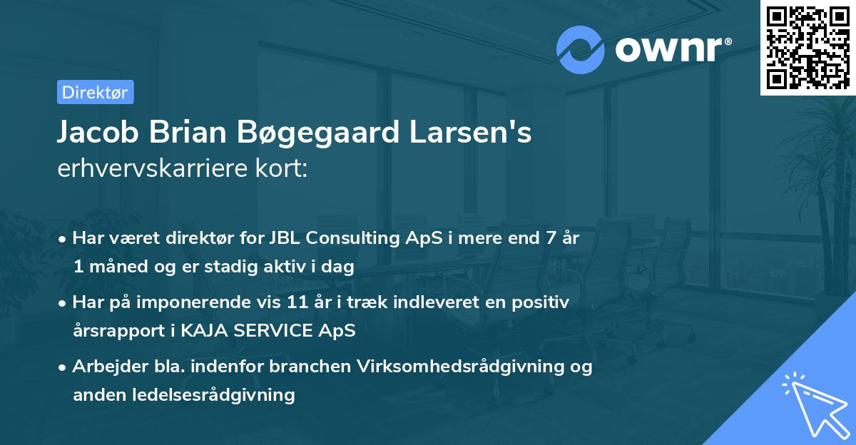 Jacob Brian Bøgegaard Larsen's erhvervskarriere kort
