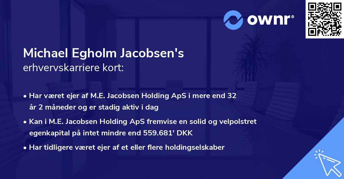 Michael Egholm Jacobsen's erhvervskarriere kort