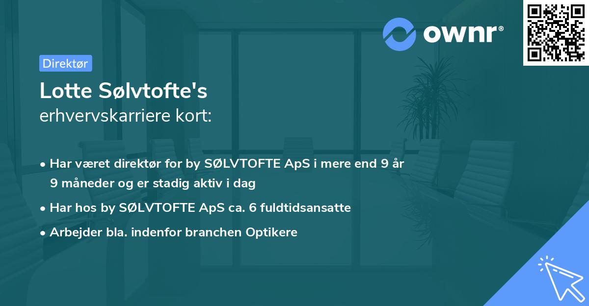 Lotte Sølvtofte's erhvervskarriere kort