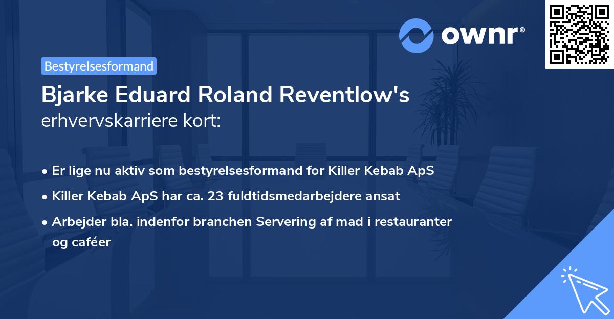 Bjarke Eduard Roland Reventlow's erhvervskarriere kort