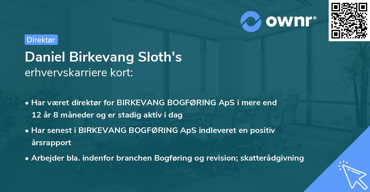 Daniel Birkevang Sloth's erhvervskarriere kort