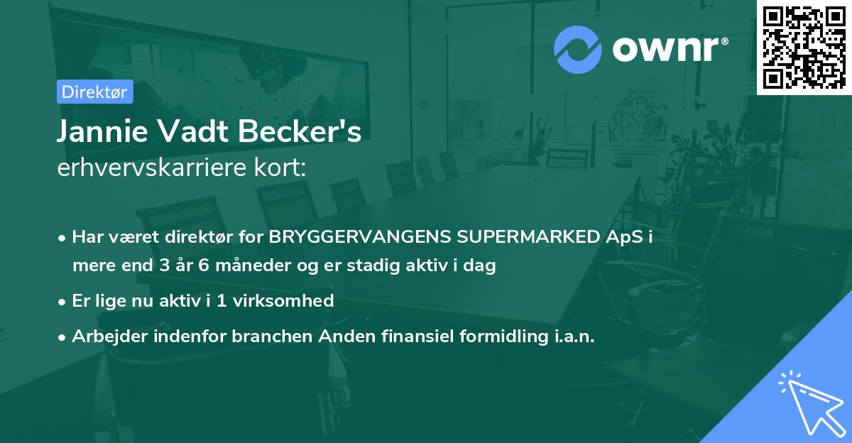 Jannie Vadt Becker's erhvervskarriere kort