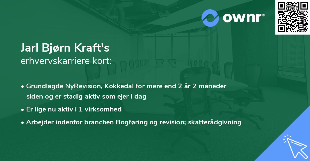 Jarl Bjørn Kraft's erhvervskarriere kort