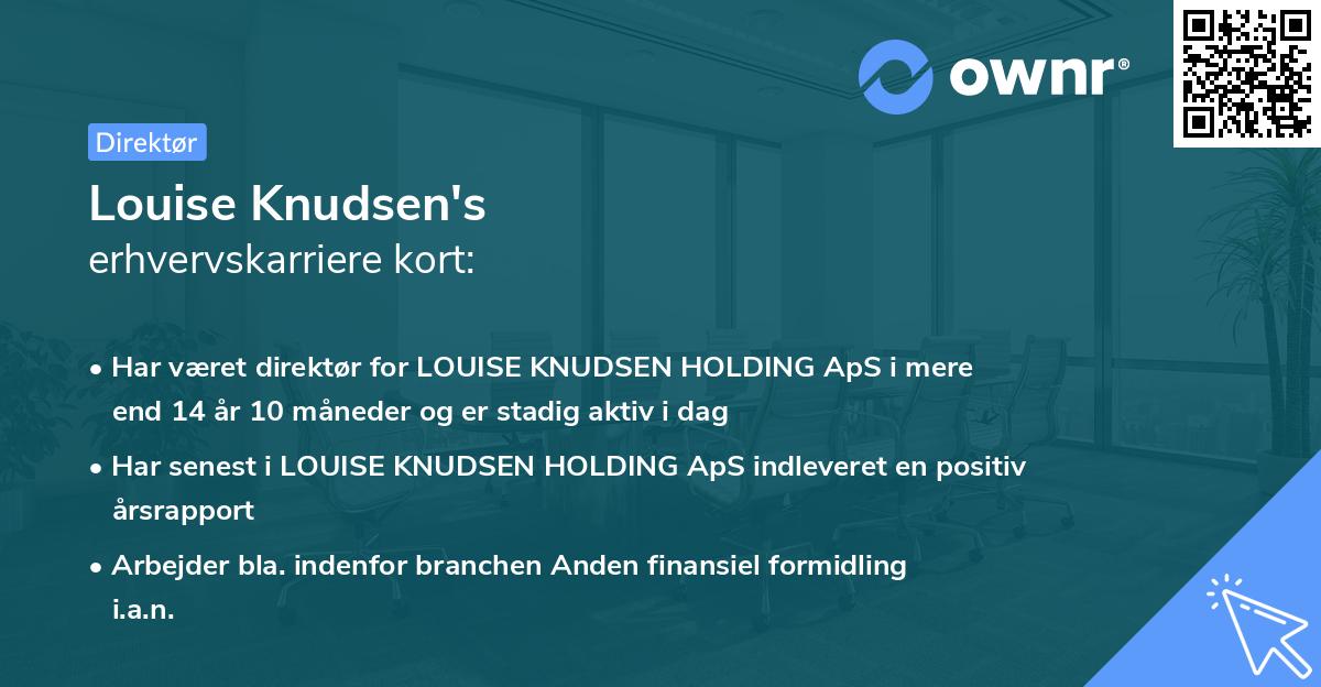 Louise Knudsen's erhvervskarriere kort