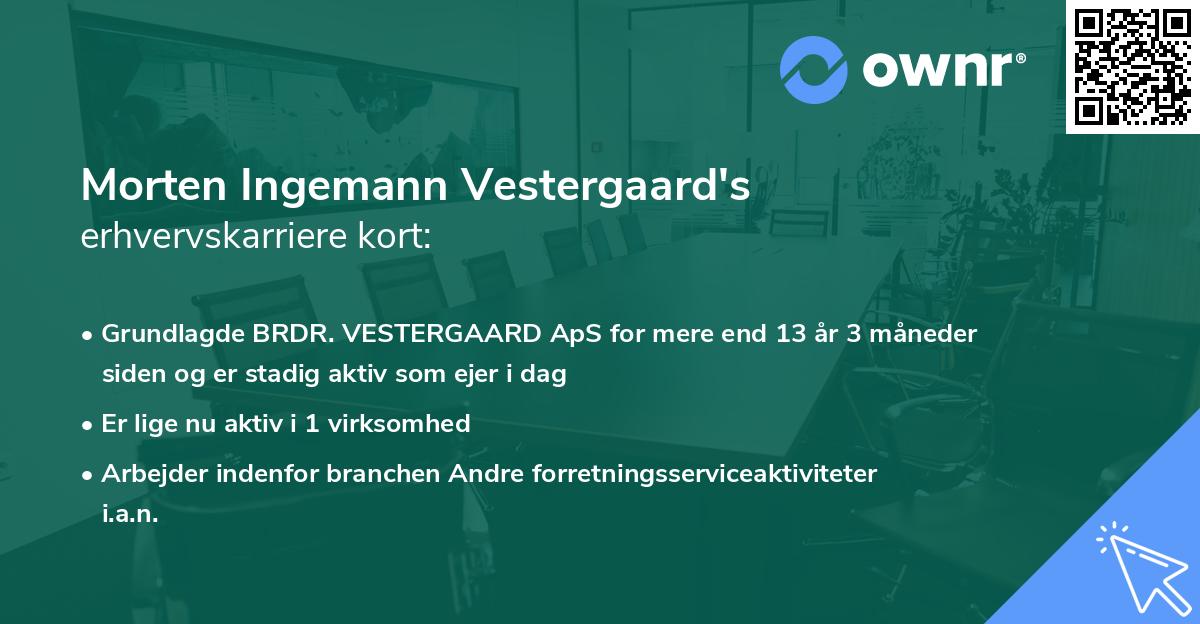 Morten Ingemann Vestergaard's erhvervskarriere kort
