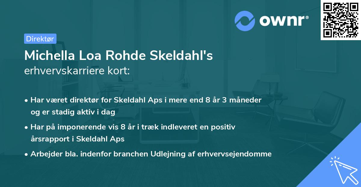 Michella Loa Rohde Skeldahl's erhvervskarriere kort