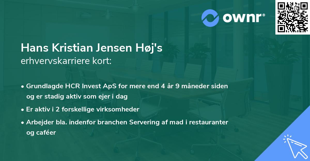 Hans Kristian Jensen Høj's erhvervskarriere kort