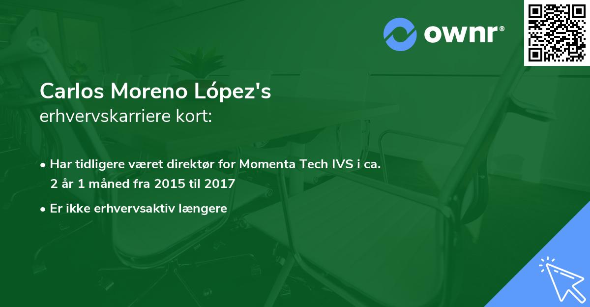 Carlos Moreno López's erhvervskarriere kort