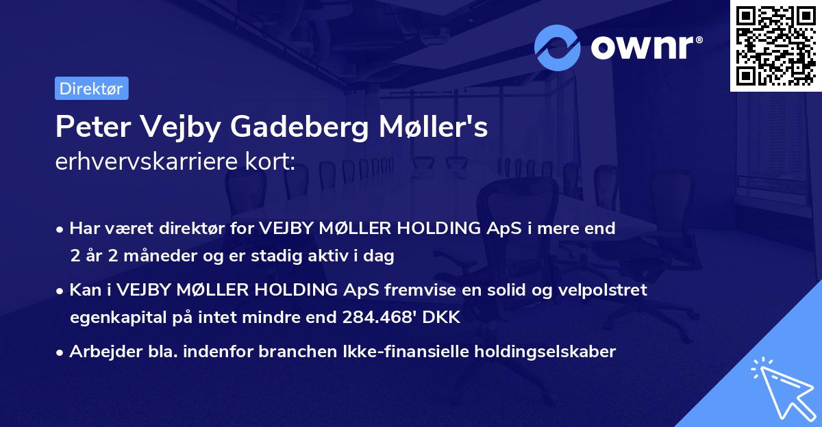 Peter Vejby Gadeberg Møller's erhvervskarriere kort