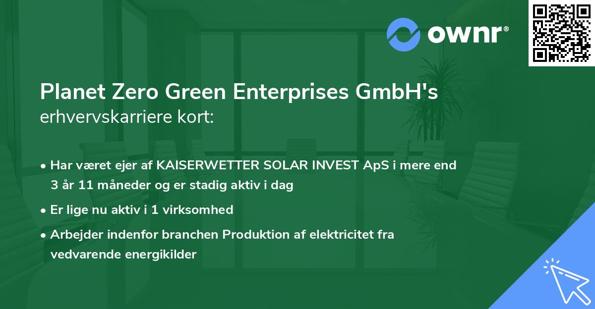 Planet Zero Green Enterprises GmbH's erhvervskarriere kort