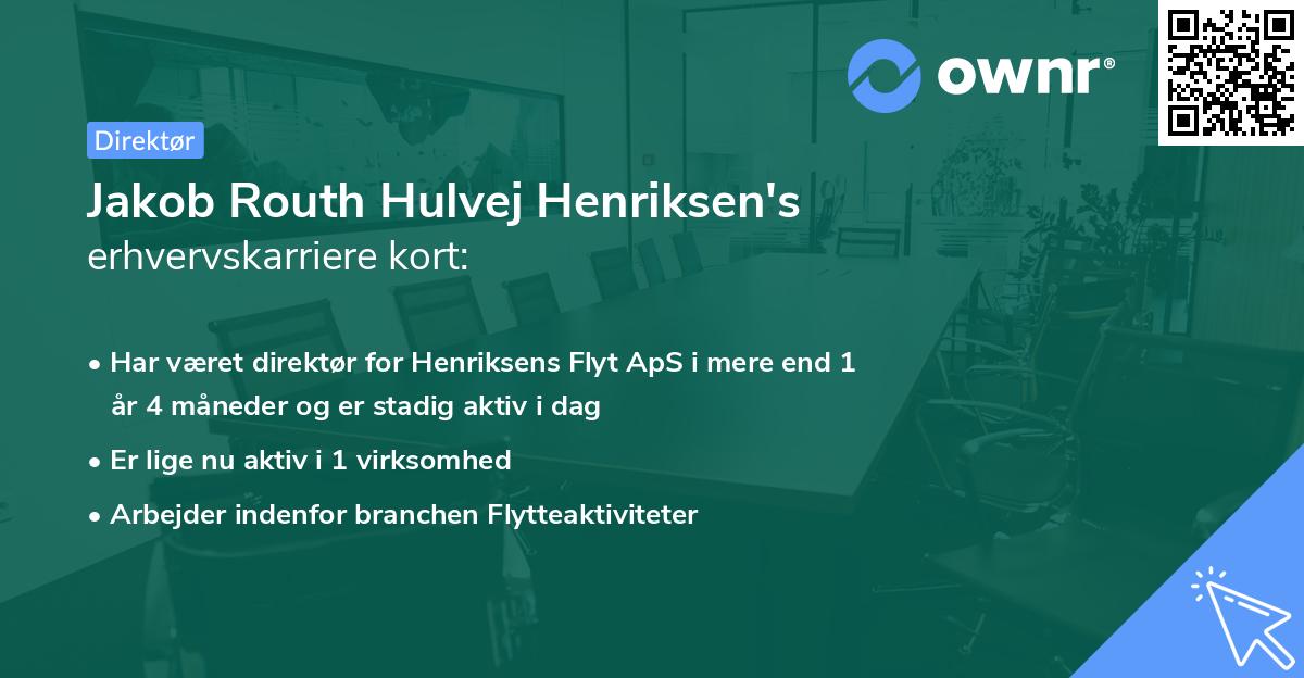 Jakob Routh Hulvej Henriksen's erhvervskarriere kort