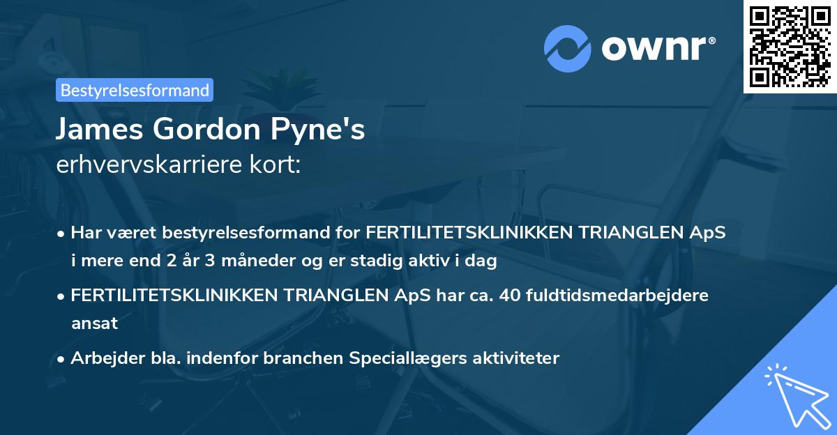 James Gordon Pyne's erhvervskarriere kort