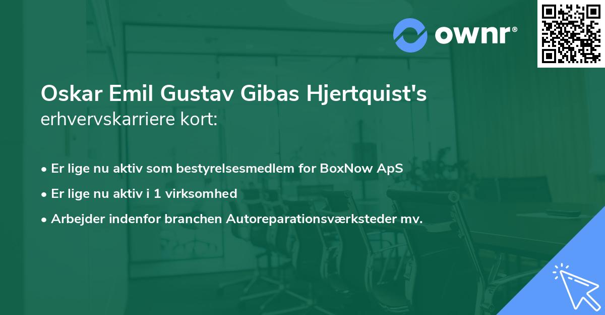 Oskar Emil Gustav Gibas Hjertquist's erhvervskarriere kort