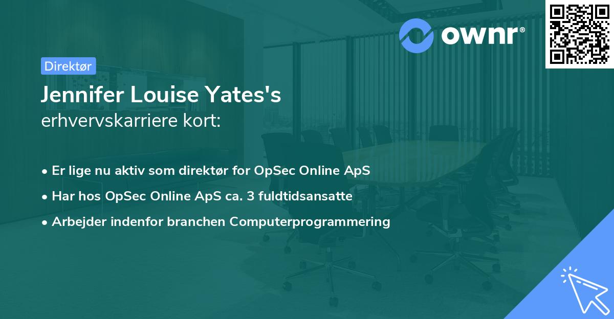Jennifer Louise Yates's erhvervskarriere kort