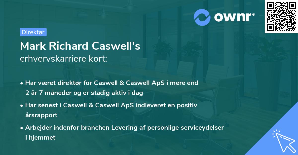 Mark Richard Caswell's erhvervskarriere kort