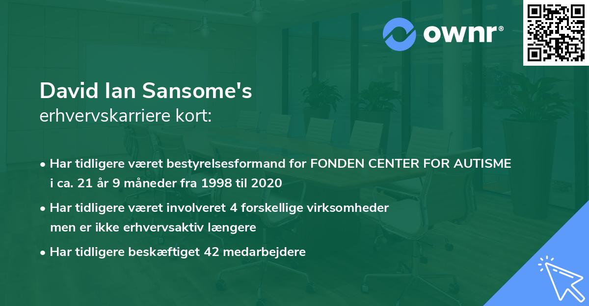 David Ian Sansome's erhvervskarriere kort