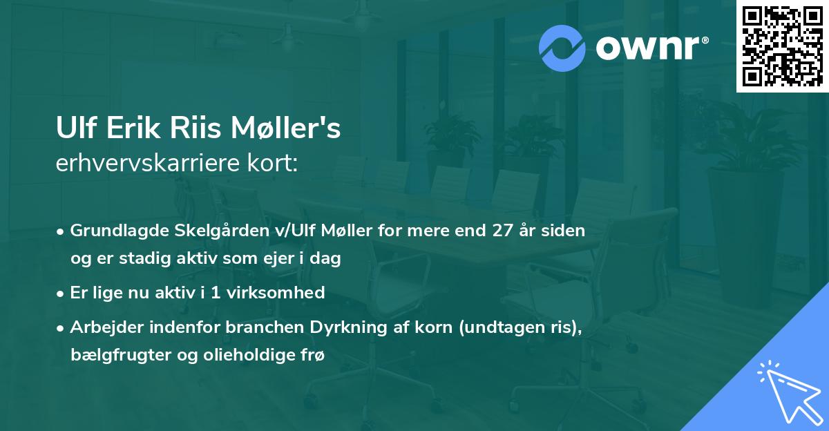 Ulf Erik Riis Møller's erhvervskarriere kort