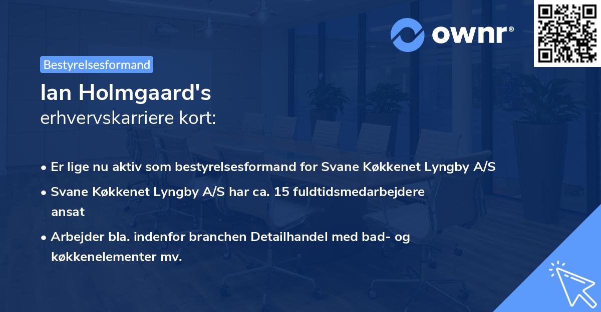 Ian Holmgaard's erhvervskarriere kort
