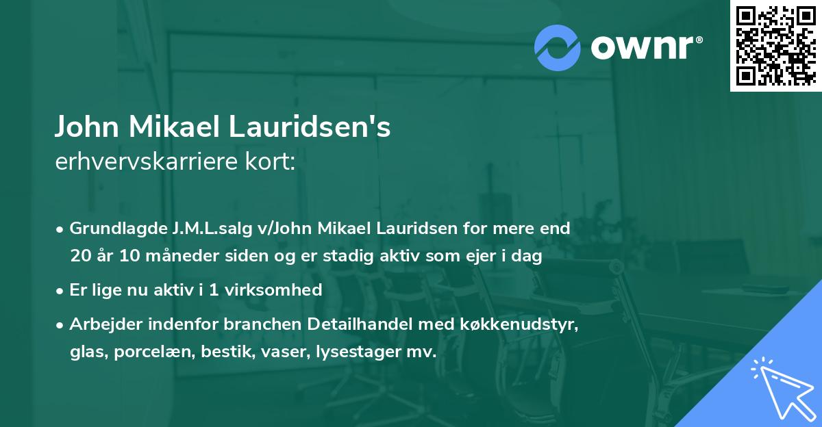 John Mikael Lauridsen's erhvervskarriere kort