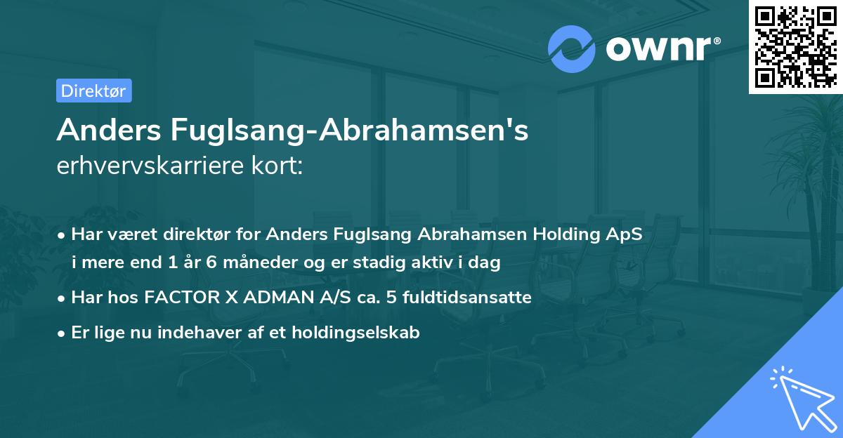 Anders Fuglsang-Abrahamsen's erhvervskarriere kort