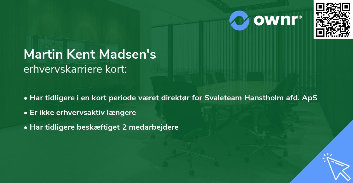 Martin Kent Madsen's erhvervskarriere kort