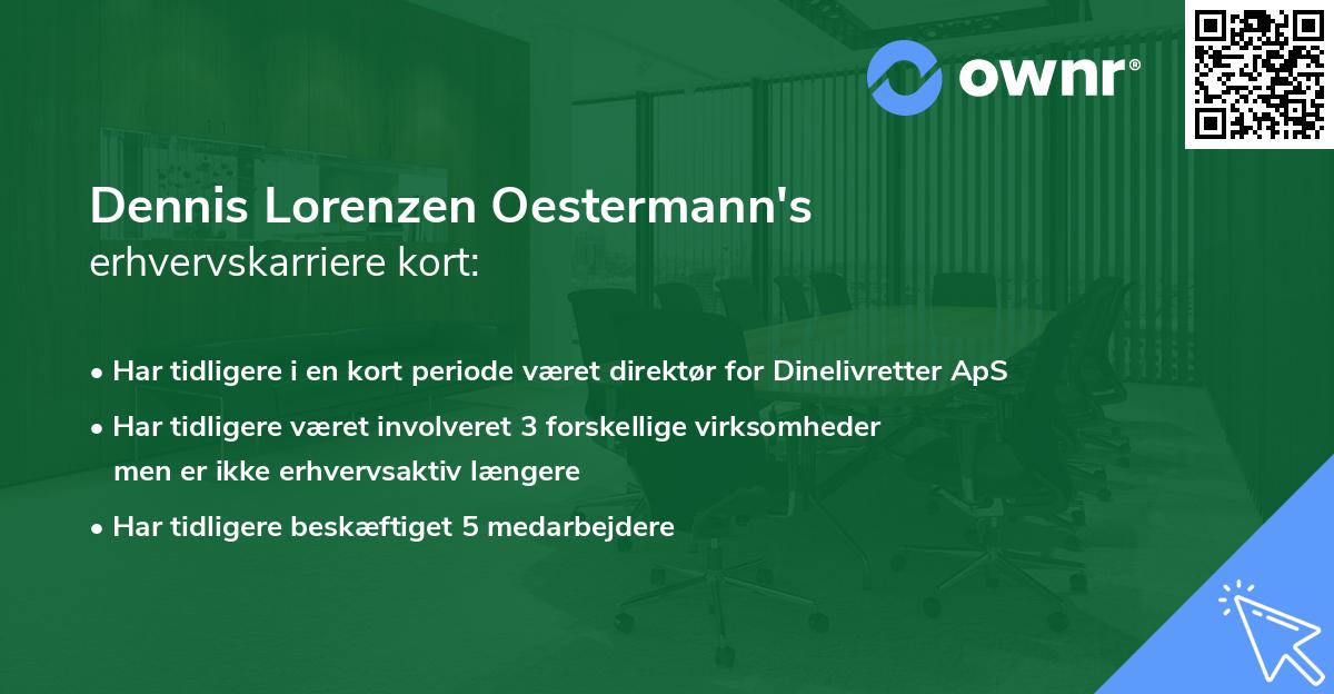 Dennis Lorenzen Oestermann's erhvervskarriere kort