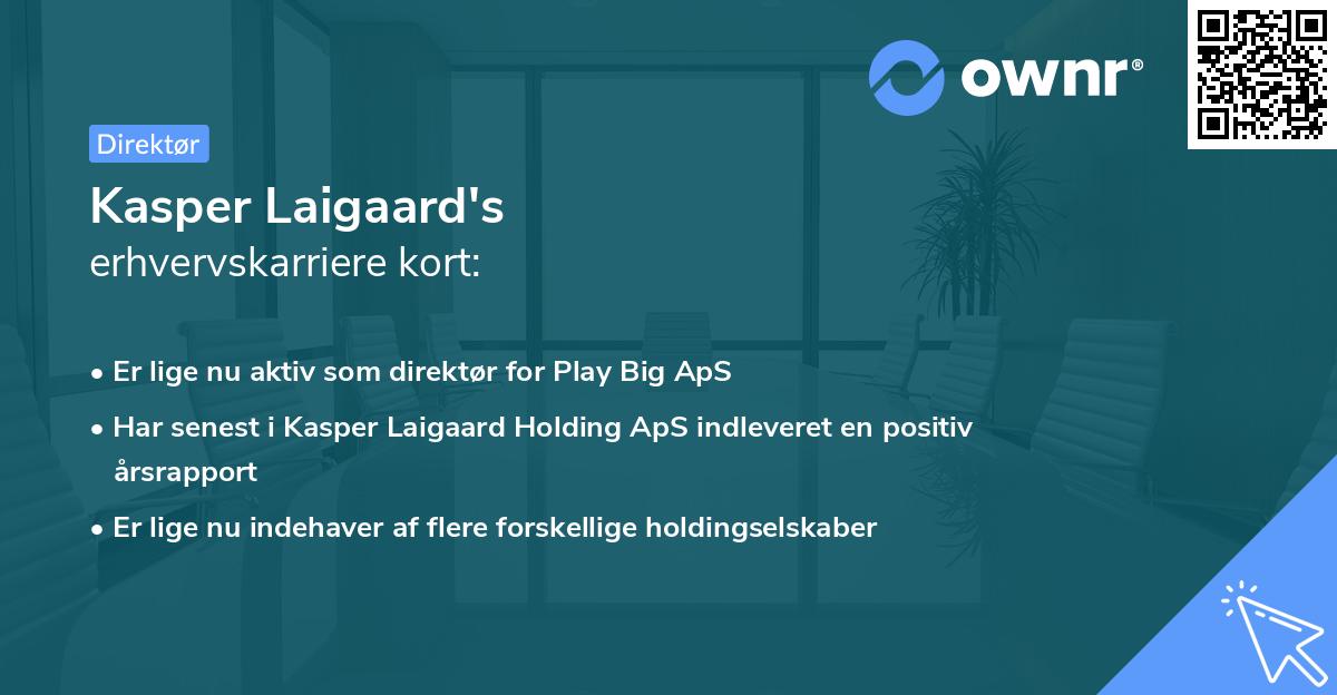 Kasper Laigaard's erhvervskarriere kort