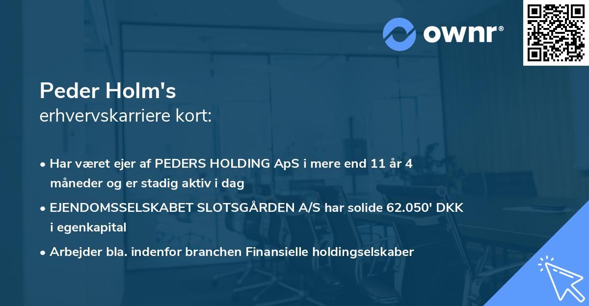 Peder Holm's erhvervskarriere kort