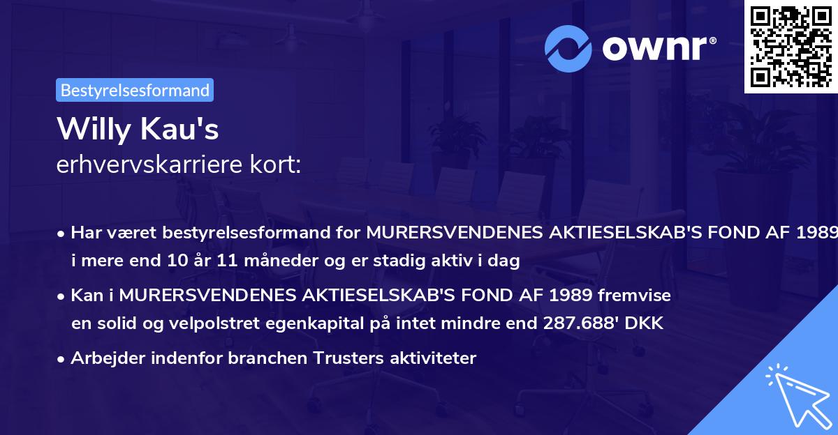 Willy Kau's erhvervskarriere kort