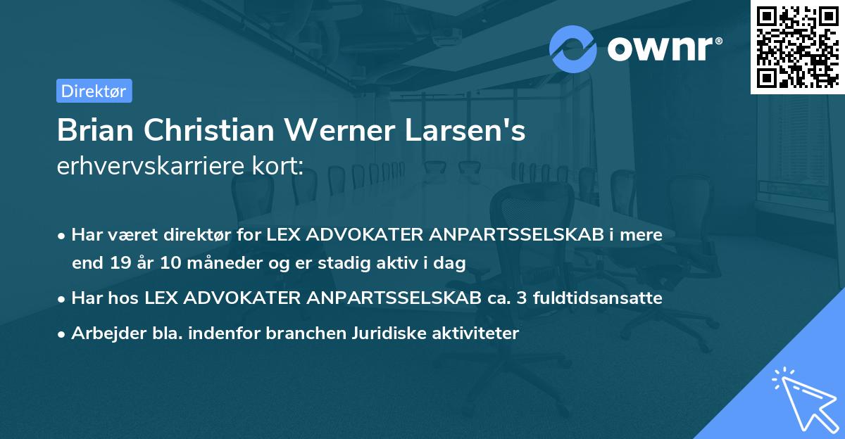 Brian Christian Werner Larsen's erhvervskarriere kort