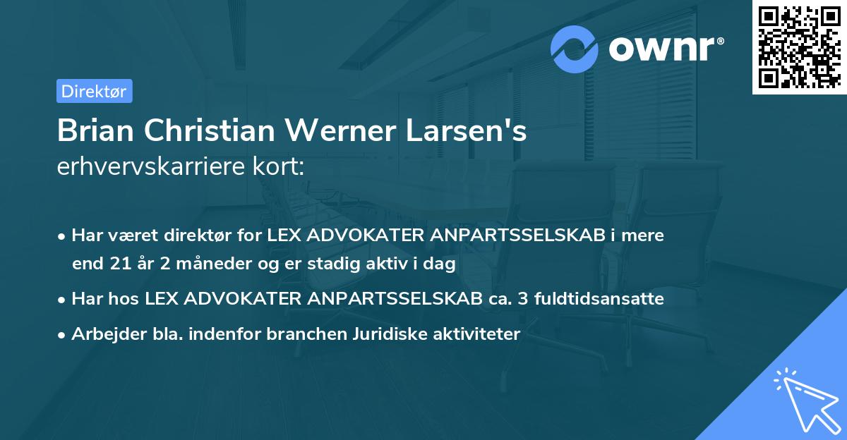 Brian Christian Werner Larsen's erhvervskarriere kort