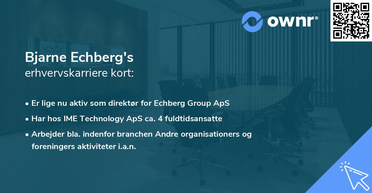 Bjarne Echberg's erhvervskarriere kort