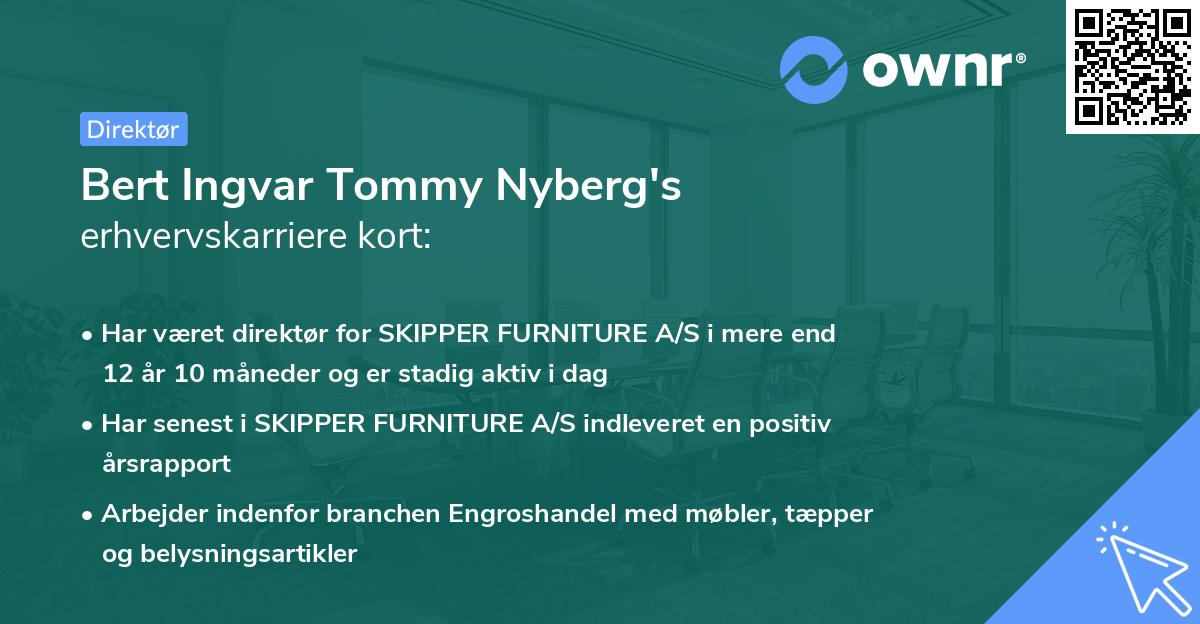 Bert Ingvar Tommy Nyberg's erhvervskarriere kort